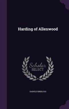 Harding of Allenwood - Bindloss, Harold