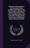 Synopsis of the Answer of the Comstock Tunnel Company and Others in the Suit of Frank J. Symmes and Others Against the Union Trust Company of New York