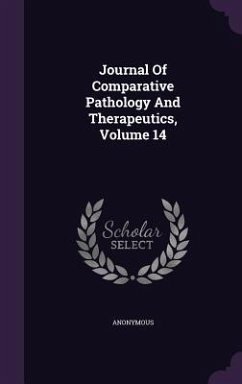 Journal Of Comparative Pathology And Therapeutics, Volume 14 - Anonymous