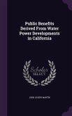 Public Benefits Derived From Water Power Developments in California