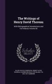 The Writings of Henry David Thoreau: With Bibliographical Introductions and Full Indexes Volume 06