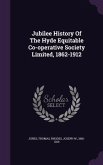 Jubilee History Of The Hyde Equitable Co-operative Society Limited, 1862-1912
