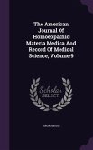 The American Journal Of Homoeopathic Materia Medica And Record Of Medical Science, Volume 9