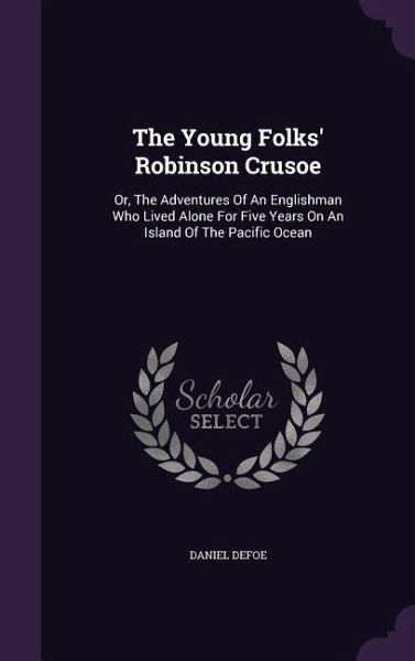 The Young Folks' Robinson Crusoe