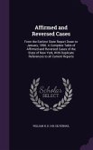 Affirmed and Reversed Cases