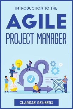 INTRODUCTION TO THE AGILE PROJECT MANAGER - Clarisse Genbers