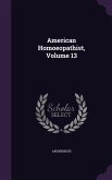 American Homoeopathist, Volume 13