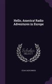 Hello, America! Radio Adventures in Europe