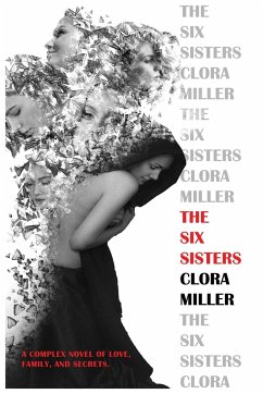The Six Sisters - Miller, Clora