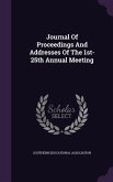 Journal Of Proceedings And Addresses Of The 1st-25th Annual Meeting