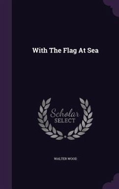 With The Flag At Sea - Wood, Walter