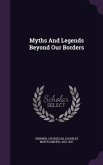 Myths And Legends Beyond Our Borders