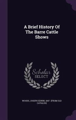Cover A Brief History Of The Barre Cattle Shows