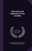 The Fatty Acid Radicals of Liver Lecithin