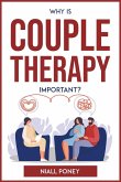 Why Is Couple Therapy Important?