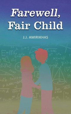 Farewell, Fair Child - Amirikhas, J. J