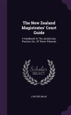 The New Zealand Magistrates' Court Guide