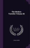 The Modern Traveller Volume 26