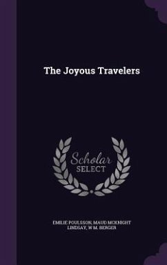 The Joyous Travelers - Poulsson, Emilie; Lindsay, Maud McKnight; Berger, W. M.