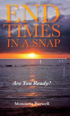 End Times in a Snap - Burwell, Monoseta