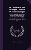 An Explanation And History Of The Book Of Common Prayer