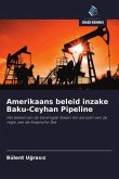 Amerikaans beleid inzake Baku-Ceyhan Pipeline