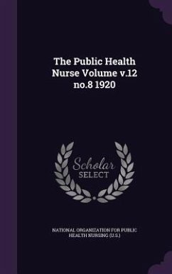 The Public Health Nurse Volume v.12 no.8 1920