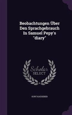 Cover Beobachtungen Über Den Sprachgebrauch In Samuel Pepy's 
