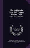 The Writings In Prose And Verse Of Eugene Field: The Holy Cross And Other Tales