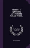 The Laws of Hybridizing Discovered by Richard Diener ..