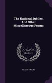 The National Jubilee, And Other Miscellaneous Poems