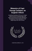 Memoirs of Capt. George Carleton, an English Officer