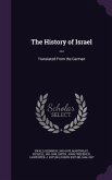 The History of Israel ...: Translated From the German
