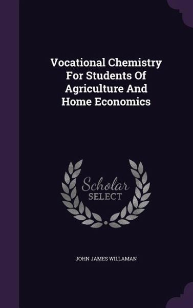Vocational Chemistry For Students Of Agriculture And Home Economics