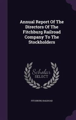 Cover Annual Report Of The Directors Of The Fitchburg Railroad Company To The Stockholders