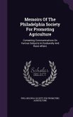 Memoirs Of The Philadelphia Society For Promoting Agriculture