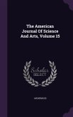 The American Journal Of Science And Arts, Volume 15