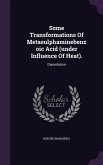 Some Transformations Of Metasulphaminebenzoic Acid (under Influence Of Heat).: Dissertation