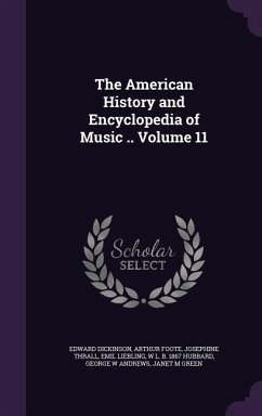 Cover The American History and Encyclopedia of Music .. Volume 11