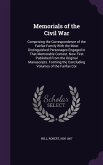 Memorials of the Civil War: Comprising the Correspondence of the Fairfax Family With the Most Distinguished Personages Engaged in That Memorable C