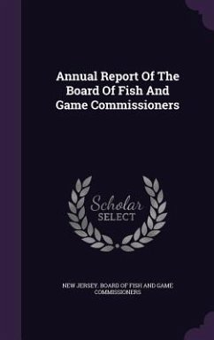 Cover Annual Report Of The Board Of Fish And Game Commissioners