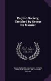 English Society, Sketched by George Du Maurier