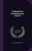 A Manual For Communicants' Classes
