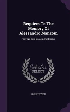 Requiem To The Memory Of Alessandro Manzoni - Verdi, Giuseppe