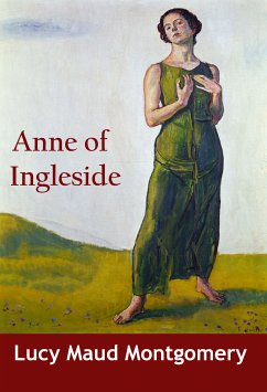 Anne of Ingleside (eBook, ePUB) - Montgomery, Lucy Maud