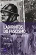 Labirintos do fascismo: Metamorfoses do... - Bild 1