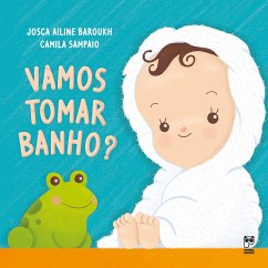 Vamos tomar banho? (fixed-layout eBook, ePUB) - Baroukh, Josca Ailine; Sampaio, Camila