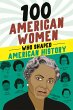 100 American Women Who Shaped American... - Bild 1