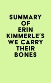 Summary of Erin Kimmerle's We Carry Their Bones (eBook, ePUB)