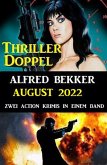 Thriller-Doppel August 2022 - Zwei Action Krimis in einem Band (eBook, ePUB)